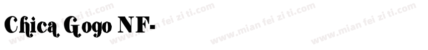 Chica Gogo NF字体转换